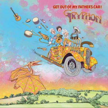 Gryphon -  Get Out of My Father's Car!